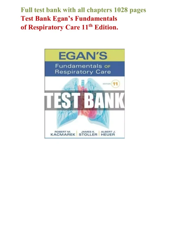 Egan’s Fundamentals of Respiratory Care 11th Edition Kacmarek Test Bank
