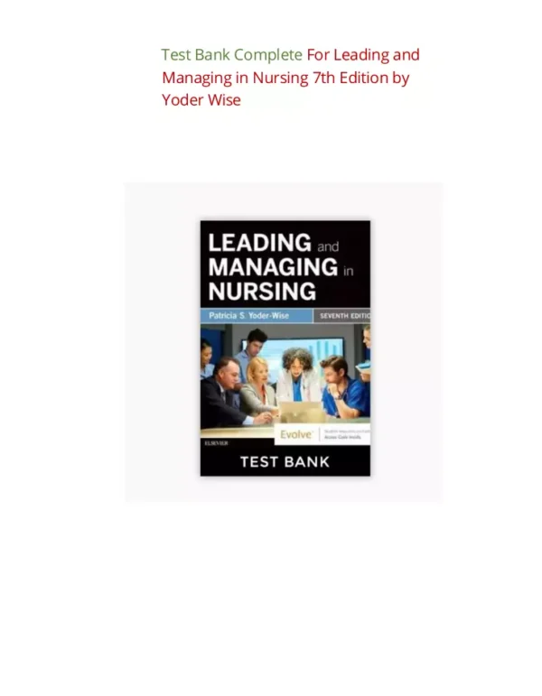 Leading Managing and Following Yoder Wise Test Bank Leading And Managing In Nursing 7th Edition Yoder Wise Test Bank