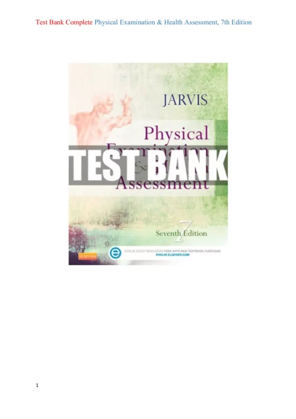 Physical Examination and Health Assessment 7th Edition Test Bank