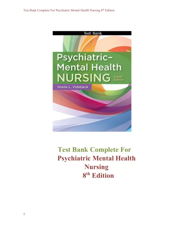 Psychiatric-Mental Health Nursing 8th Edition Videbeck Test Bank