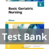 Basic Geriatric Nursing 8th Edition by Patricia A. Williams Test Bank