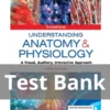 Understanding Anatomy & Physiology 3rd Edition Gale Sloan Thompson Test Bank