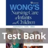 Wong's Nursing Care of Infants and Children 12th Edition by Hockenberry Test Bank