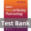 Karch's Focus on Nursing Pharmacology 9th Edition by Rebecca Tucker Test Bank Karch's Focus on Nursing Pharmacology 9th Edition by Rebecca Tucker Test Bank