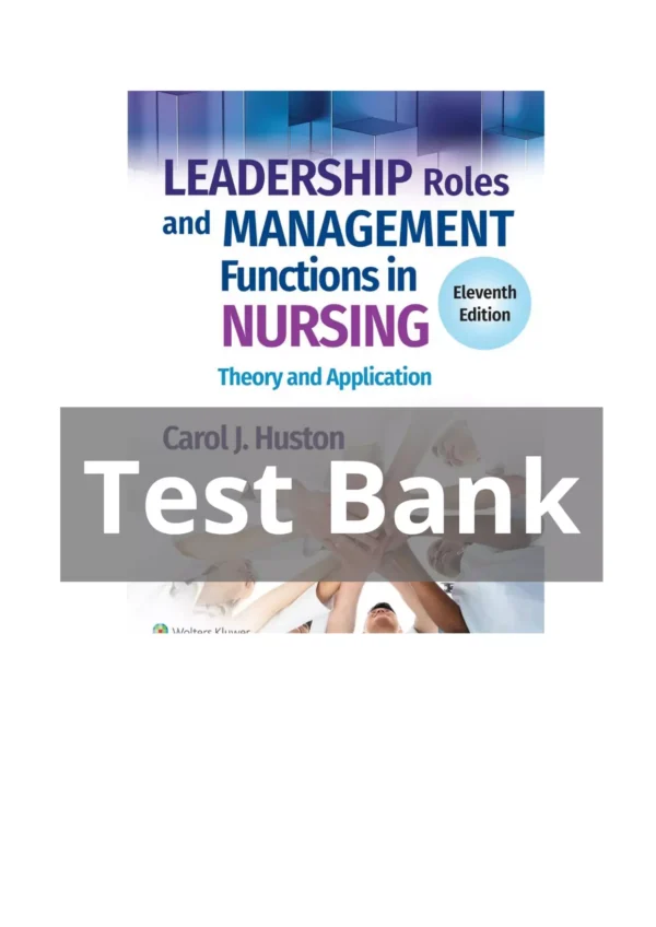 Leadership Roles and Management Functions in Nursing Theory and Application 11th Edition Test Bank_Page1.webp-001 Leadership Roles and Management Functions in Nursing Theory and Application 11th Edition Test Bank