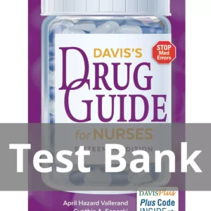 Davis's Canadian Drug Guide For Nurses 15th Edition April Hazard Vallerand Test Bank Davis's Canadian Drug Guide For Nurses 15th Edition April Hazard Vallerand Test Bank