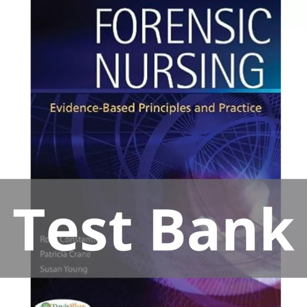 Forensic Nursing Evidence-based Principles And Practice Rose E. Constantino Test Bank Forensic Nursing Evidence-based Principles And Practice Rose E. Constantino Test Bank