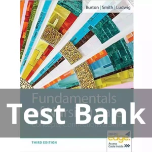 Fundamentals Of Nursing Care Concepts Connections & Skills 3rd Edtion Marti Burton Test Bank Fundamentals Of Nursing Care Concepts Connections & Skills 3rd Edtion Marti Burton Test Bank