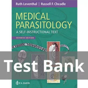 Medical Parasitology A Self-instructional Text 7th Edition Ruth Leventhal Test Bank Medical Parasitology A Self-instructional Text 7th Edition Ruth Leventhal Test Bank