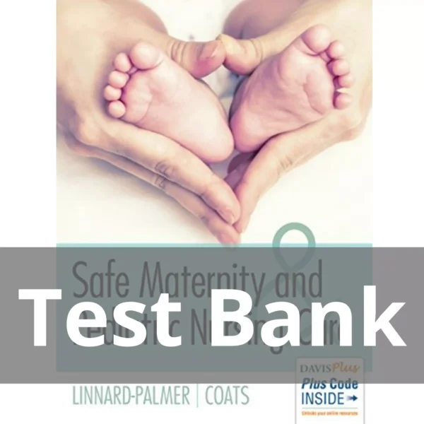 Safe Maternity & Pediatric Nursing Care Luanne Linnard-palmer Test Bank Safe Maternity & Pediatric Nursing Care Luanne Linnard-palmer Test Bank