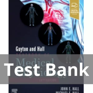 Guyton & Hall Textbook of Medical Physiology 14th Edition Test Bank