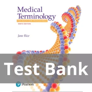 Medical Terminology for Healthcare Professionals 9th Edition Jane Rice Test Bank Medical Terminology for Healthcare Professionals 9th Edition Jane Rice Test Bank