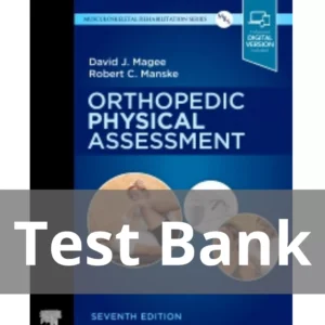 Orthopedic Physical Assessment, 7th Editionby David J. Magee Test Bank Orthopedic Physical Assessment 7th Editionby David J. Magee Test Bank
