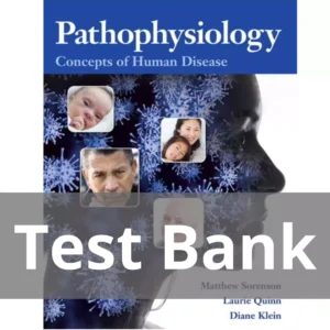 Pathophysiology Concepts of Human Disease 1st Edition Matthew Sorenson Test Bank Pathophysiology Concepts of Human Disease 1st Edition Matthew Sorenson Test Bank